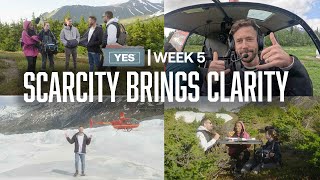 Scarcity Brings Clarity - YES End of the Road | Week 5