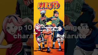 Top 10 most strongest characters in Naruto/ #anime #naruto #popular