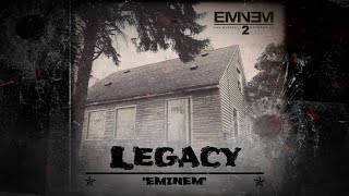 Eminem - Legacy (Lyrics)