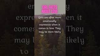 Girl Facts About Love