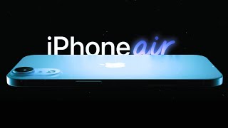 iPhone 17 Air - ALL-NEW THINNER DESIGN REVEALED