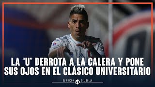 La "U" vence a La Calera y ahora va por el Clásico Universitario