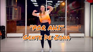 POR AHI - Gente De Zona | Salsa | Zumba | Choreography by Valeria Krivosheina