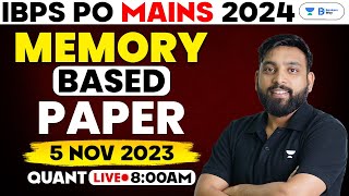 IBPS PO Mains 2023 |  35 Questions | Memory Based Paper Quant | 5 November 2023 | By Arun Sir