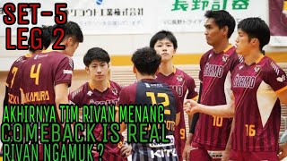 SET 5 | SET PENENTUAN || AKHIRNYA RIVAN MEMBERIKAN KEMENANGAN KEPADA TEAM NAGANO || COMEBACK IS REAL