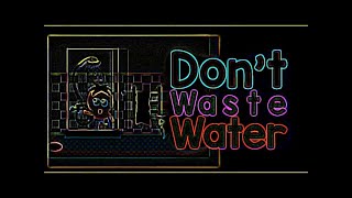 Eye Care Song "Don’t waste water - Toyor Baby English"