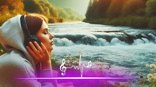 Listen to Relaxing River Sounds for Instant Stress Relief | Calm Your Mind & Feel Positive