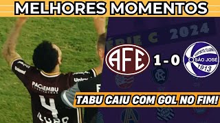 ATÉ QUE ENFIM, VEIO A VITÓRIA! FERROVIÁRIA 1 X 0 SÃO JOSÉ - GOL E MELHORES MOMENTOS - SÉRIE C 2024