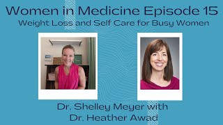 Weight Loss and Self Care for Busy Women