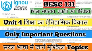 BESC 131 Unit 4 शिक्षा का ऐतिहासिक विकास एक विहंगावलोकन BESC 131 Important Questions BESC 131 IGNOU