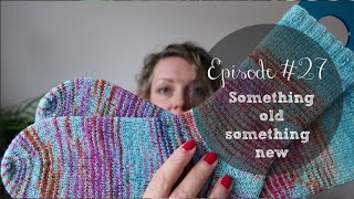 Ina Knits Episode 27 - Something old, something new