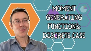 Moment-Generating Functions (Discrete Case)