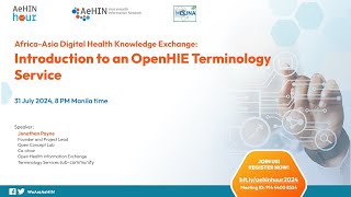 Africa-Asia Digital Health Knowledge Exchange - Intro to an @OpenHIE Terminology Service