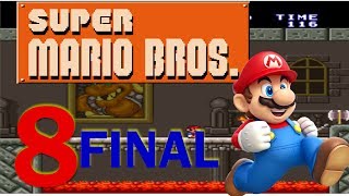 Super Mario Bros. ★ Part 8 ★ World 8