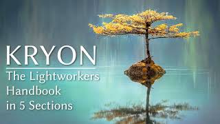 Kryon  The Lightworkers Handbook, Lesson 1-5