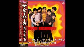 ザ・ビーバーズ The Beaverss／Over Under Sideways Down（1968年）