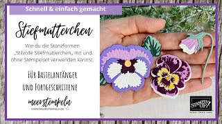 ⚓️ Kurz erklärt - Stanzformen Stiefmütterchen-Mix mit und ohne Stempelset verwenden - Stampin'Up!