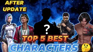 TOP 5 BEST ACTIVE CHARACTERS AFTER OB45 UPDATE👆|| BEST CHARACTERS IN FREE FIRE