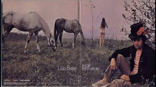 Lucio B̰a̰t̰t̰ḭs̰t̰ḭ-- A̰m̰o̰r̰ḛ. e Non Amore.--Full Album 1971