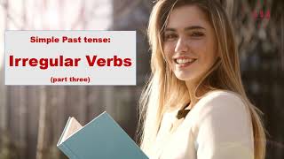 Simple Past Tense: Irregular Verbs (Part-3) I Episode 9-4 I English Grammar