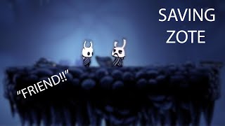 Saving ZOTE in Hollow Knight