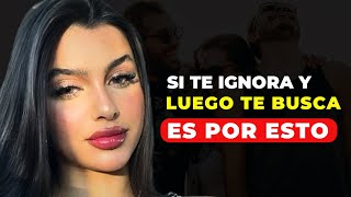 Razones por las Que una Mujer te Ignora