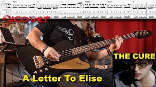 The Cure - A Letter To Elise - Bass Cover with Tabs in 4K