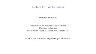 Advanced Engineering Mathematics, Lecture 1.1: Vector spaces