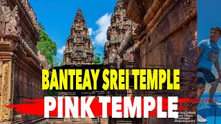 BANTEAY SREI Temple | Cambodia