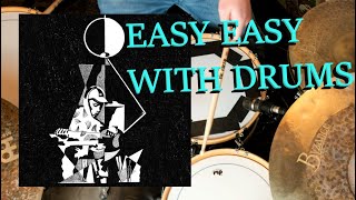 Easy Easy (with drums) by King Krule