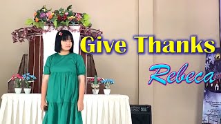 Give Thanks (Rebeca)