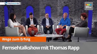 Wege zum Erfolg - Thomas Rapp Talentgewinner zu Erfolg ...