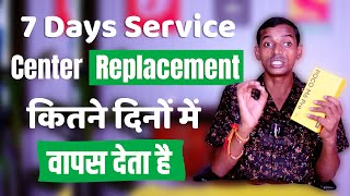 Flipkart Amazon 7 Days Service Centre Return/Replacement Phone Kitne Dino Me Wapas Deta Hai