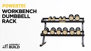 POWERTEC WORKBENCH DUMBBELL RACK - ASSEMBLY BUILD