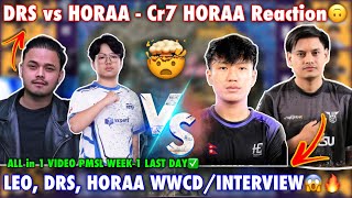 LEO, DRS, HORAA WWCD/INTERVIEW IN PMSL CSA💥❤️|DRS VS HORAA✅| CR7 HORAA REACTS ON LIQUID,SLEEPY,BORO