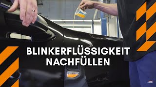 Blinkerflüssigkeit nachfüllen - So geht's