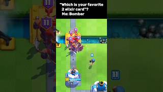 Bomber  is my favorite 2 elixir card💥