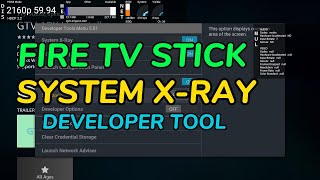 Open Fire TV Cube/Stick SYSTEM X-RAY app and developer options