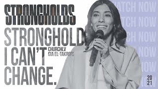 Stronghold: "I Can't Change" | Gia El-Takrori