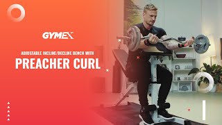 Adjustable Incline/Decline Bench With Preacher Curl By Gymex