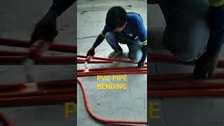 PVC PIPE BENDING