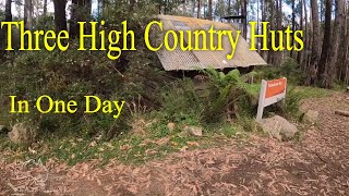 Three High Country Huts in One Day- Three High Country Huts Just Outside of Mansfield