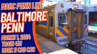 MARC II Cab Car No. 7762 @ Baltimore Penn Station: Penn Line Train 431 [March 1, 2024]