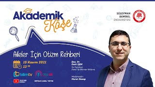 Akademik Köşe “Aileler İçin Otizm Rehberi”