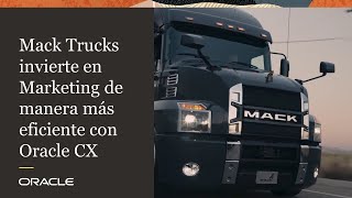 Mack Trucks demuestra el ROI en marketing con Oracle Marketing Cloud