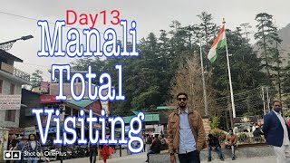 Manali Total Visit / Sangareddy To Ladakh Day13 #Telugu Motovlogger #Telugu YouTuber/CVK MotoVlog