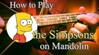 How to Play the Simpsons Theme on Mandolin