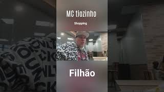 MC tiozinho no Shopping