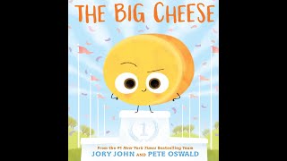 The Big Cheese - Kids Read Aloud Audiobook