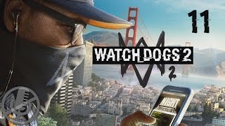 Watch Dogs 2 Прохождение Без Комментариев На Русском На ПК Часть 11 — Горизонталь и вертикаль